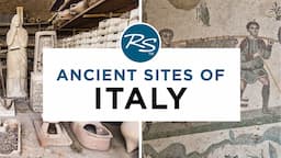 Ancient Sites of Italy — Rick Steves' Europe Travel Guide