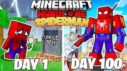 I Survived 100 DAYS as SPIDERMAN in HARDCORE Minecraft!