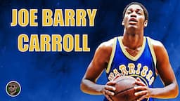 Joe Barry Carroll : The Man Who Was Traded For Kevin McHale And Robert Parish