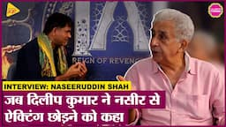 Naseeruddin Shah ने Dilip Kumar, NSD, PM Modi, Congress और Akbar का रोल निभाने पर क्या कहा?Saurabh D