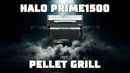 HALO Prime1500 PELLET GRILL 1 Year Review