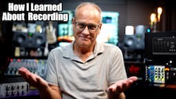 How I Learned About Recording