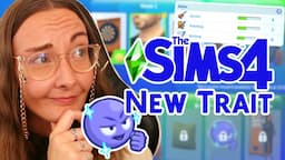 What does the new Sims 4 Trait actually do?