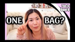 If I could only have one bag | One bag tag video