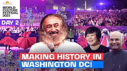 Making History in Washington DC! | World Culture Festival Day 2 Highlights