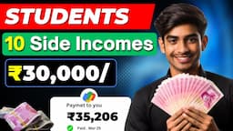 💰Earn Money Online ₹30,000/month | 10 Side Incomes For Students | Work From Home With No Investment!