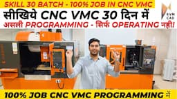 CNC PROGRAMMING सीखो in 30 DAYS | Skilled-30 Batch by RVM CAD | INDIA का सबसे बड़ा Centre CNC VMC ka