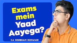 Bass yeh dhyaan rakhna ❤️ | CA Final & Inter Exams | CA Shubham Keswani (AIR 8)