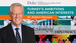 Turkey’s Ambitions and American Interests