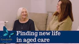 Finding New Life in Aged Care | Personal stories