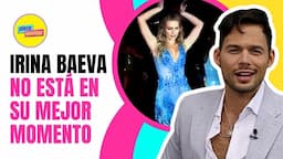 ¿Sacan A Irina Baeva De Aventurera? Emmanuel Palomares Cuenta Qué Pasa Realmente