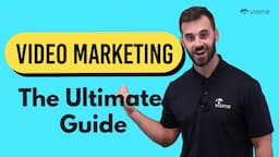 The Ultimate Guide to Video Marketing | Tips from the Pros