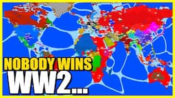 What if NOBODY Won WW2... (World War Simulator)