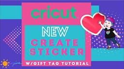 New Feature in Cricut Design Space, Create Sticker