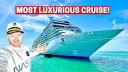 First Class on World’s Most Luxurious Cruise