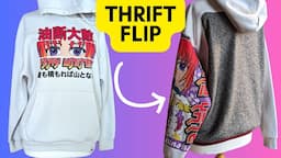 THRIFT FLIP (Upcycle your own clothes)