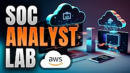 FREE Cybersecurity Training: Build A Security Operation Center (SOC) In AWS | CompTIA Security+ Lab
