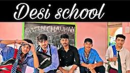 Desi School || Nitin Chauhan