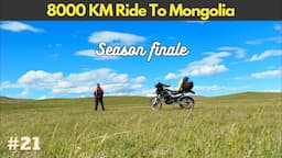 THIS IS IT. 8000 KM Solo Ride to MONGOLIA | EP 21 #silkroadtrip