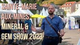 A Visit to the Sainte-Marie-Aux-Mines Mineral & Gem Show 2023