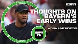 How pleased should Vincent Kompany be with Bayern Munich’s start? | ESPN FC