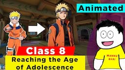 Reaching the Age of Adolescence Full Chapter Class 8 Science | NCERT Science Class 8 Chapter 7