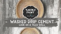 How to create a washed-dripped cement effect on a tiled wall with Tjhoko Paint and Nadine Vosloo