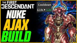 NUKE AJAX BUILD! (1 SEC COOLDOWNS!) // The First Descendant Unkillable Ajax Build Guide