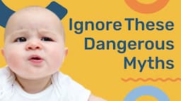 9 Biggest Baby Development Myths, Debunked