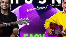 H U S N - Anuv Jain | Guitar Lesson | EASY Chords