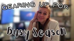 VLOG 122: A Work Week in my Life  / State Auditor & CPA / Gearing up for Busy Season :')