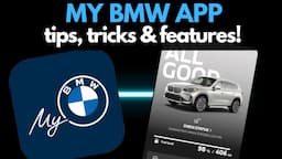 MY BMW APP 101 - Tips, Tricks, & Features!