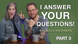 I Answer YOUR Questions! – Ask Me Anything: Part 3 – Bible Study Questions