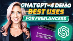 ChatGPT 4 Demo for Freelancers & Businesses (How to Use OpenAI GPT-4 & DALL-E 3 for YOUR Business)