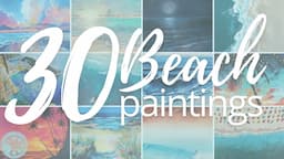 How to Paint a Beach | 30 Acrylic Painting Tutorials for Beginners