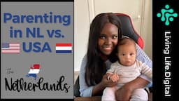 Is it better to be a kid in the Netherlands Vs. The USA?