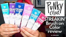 PUNKY COLOR STREAKIN' Brush On Color REVIEW | Kirby Rose