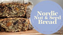 Nordic Nut and Seed Bread