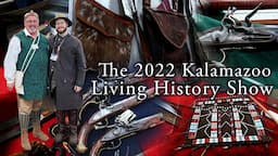 Kalamazoo Living History Show 2022 | Event Tour | I Love Muzzleloading