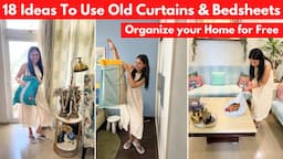 18 Amazing Ideas to Repurpose Old curtains, Bedsheets & Pillow Covers | 18 No Cost Home Hacks