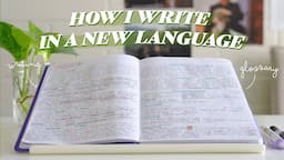 How to write in a foreign language (even as a beginner)