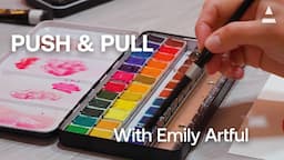 Arteza Fuel Your Creativity | Push & Pull With Emily Artful