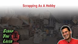 Scrapping As A Hobby