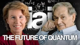 The quantum world: Dreams and delusions | Roger Penrose, Sabine Hossenfelder, Michio Kaku, and more!