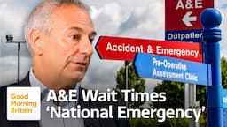 A&E Wait Times Are a 'National Emergency'