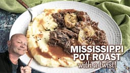 Mississippi Pot Roast (with a Twist)