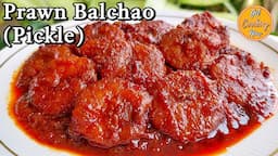 Prawn Balchao Recipe | How to make Goan Prawn Balchao | Authentic Goan Prawn Balchao | Prawn Pickle