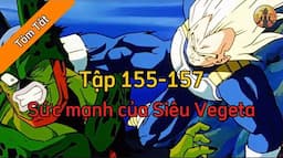 Review Dragon Ball Z: Tập 155-157 🌈Tóm Tắt Dragon Ball - Review Dragon Ball