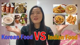 Korea VS India | Similarities & Difference food cultures