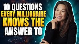 10 Questions Every Millionaire Knows the Answer To - Set You Up to Financial Independence